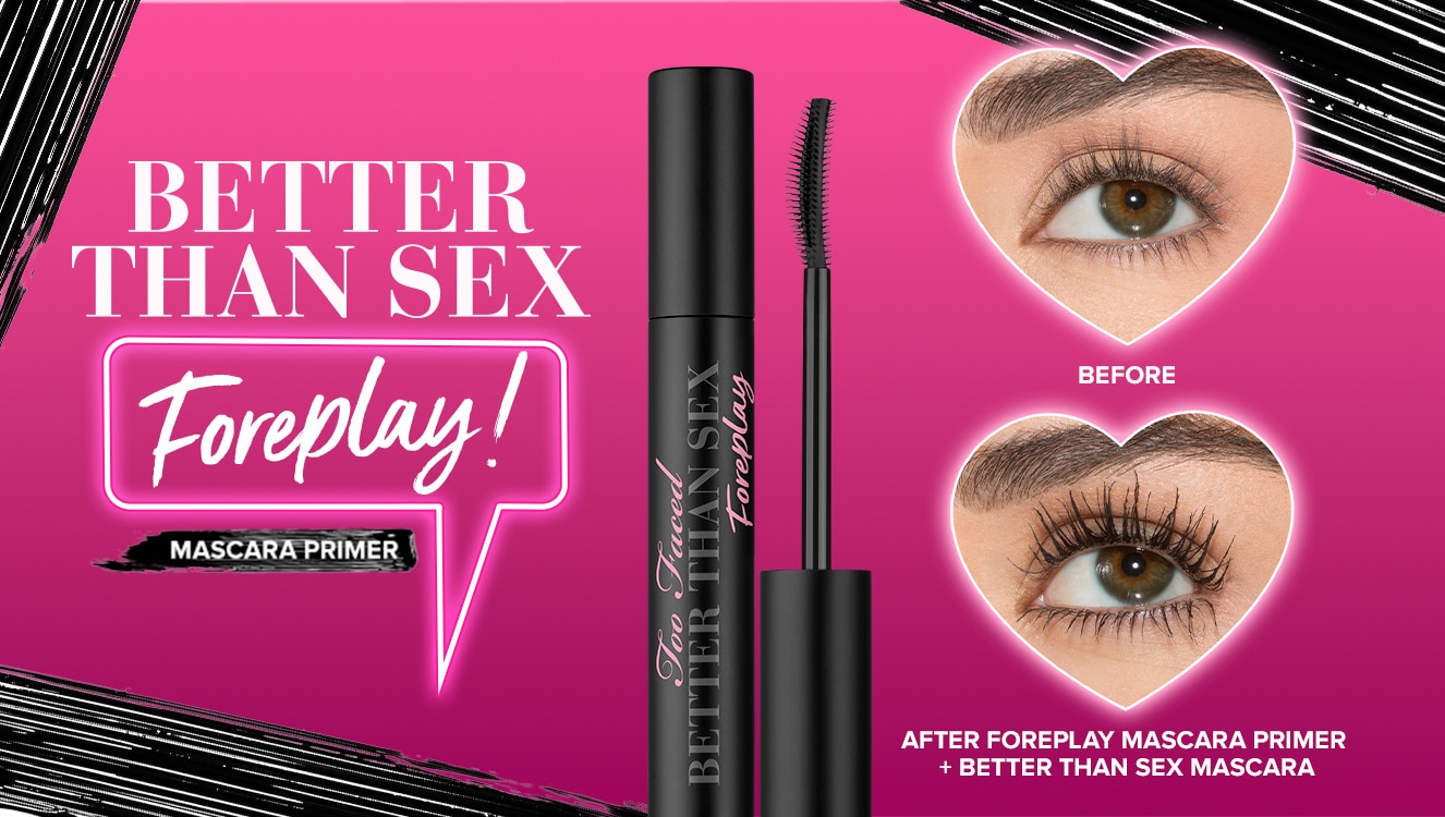 Better Than Sex Mascara Too Faced