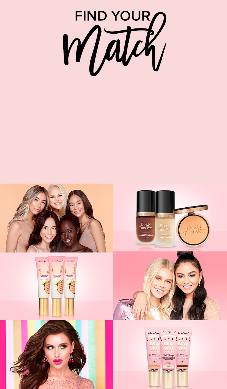 Foundation Match Find Your Foundation Shade TooFaced