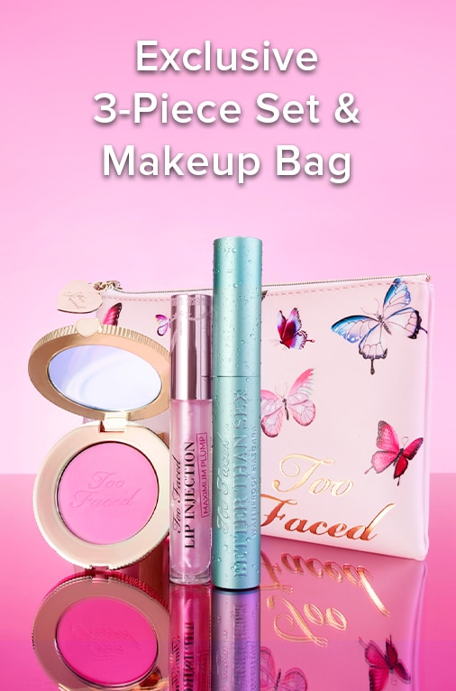 Too Faced Major Must Haves